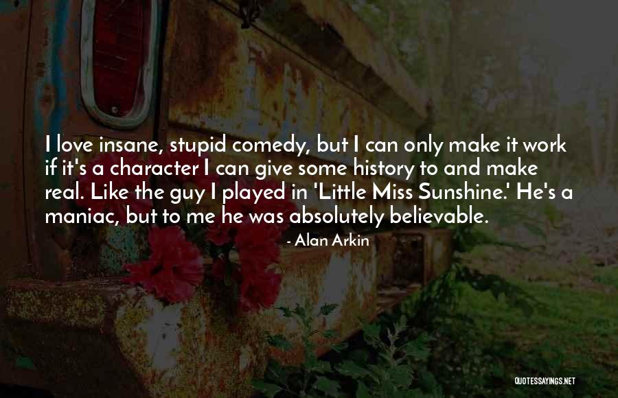 Alan Arkin Quotes 1762450