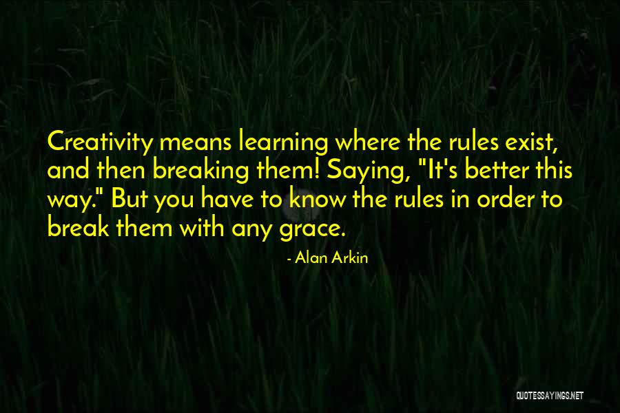 Alan Arkin Quotes 1770941