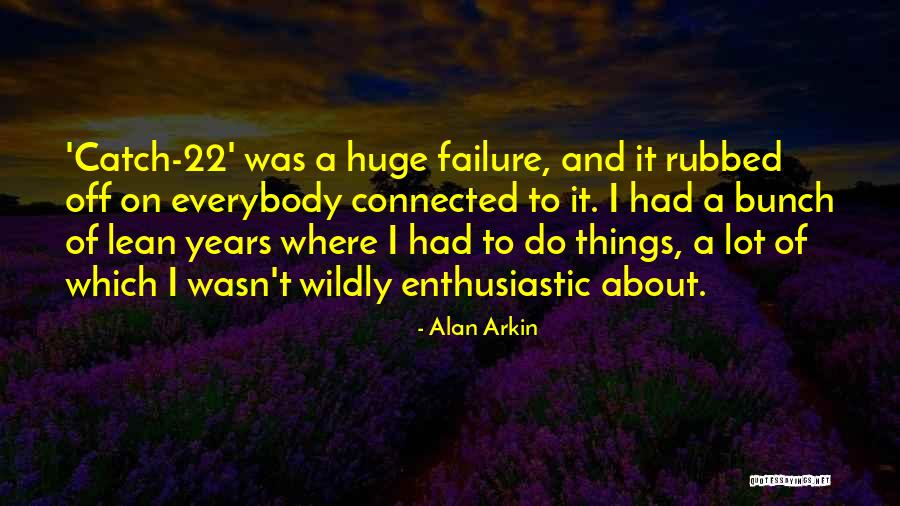 Alan Arkin Quotes 1915451 Alan Arkin Quotes 1915451