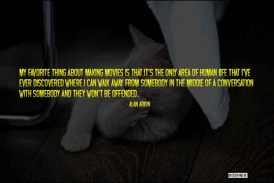 Alan Arkin Quotes 1951947 Alan Arkin Quotes 1951947