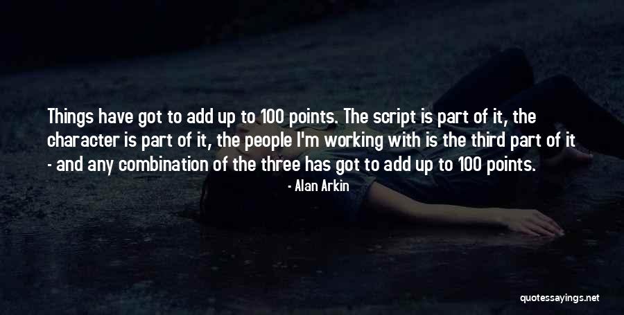 Alan Arkin Quotes 2078304