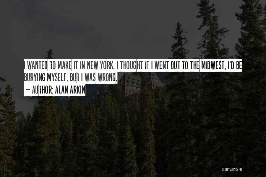 Alan Arkin Quotes 2107018