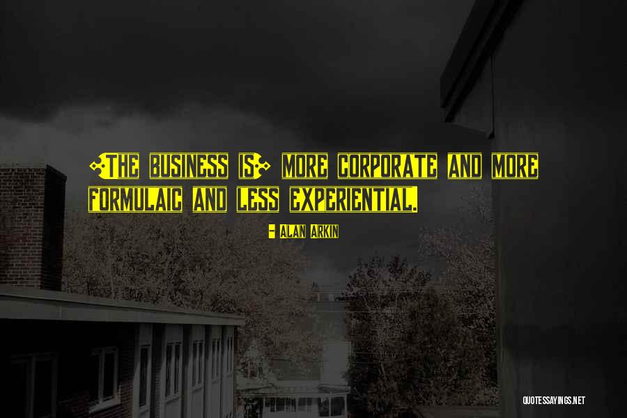 Alan Arkin Quotes 605855 Alan Arkin Quotes 605855