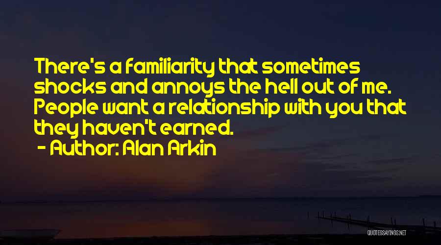 Alan Arkin Quotes 782827