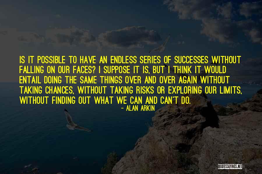 Alan Arkin Quotes 914077