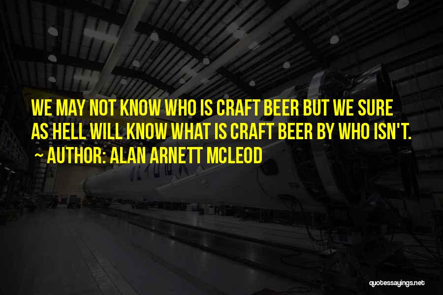 Alan Arnett McLeod Quotes 1050655