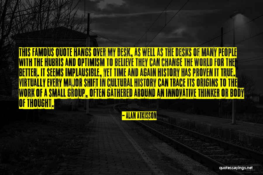 Alan AtKisson Quotes 363217 Alan AtKisson Quotes 363217