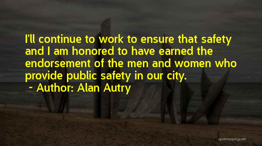 Alan Autry Quotes 1137964