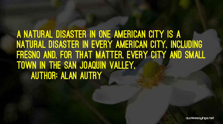 Alan Autry Quotes 134220