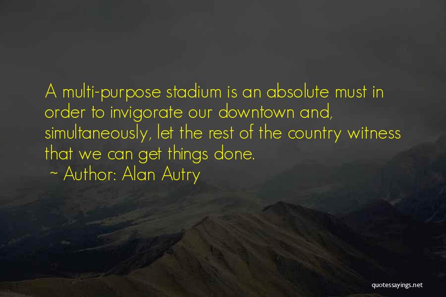 Alan Autry Quotes 1588334