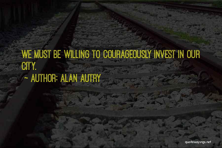 Alan Autry Quotes 1702984