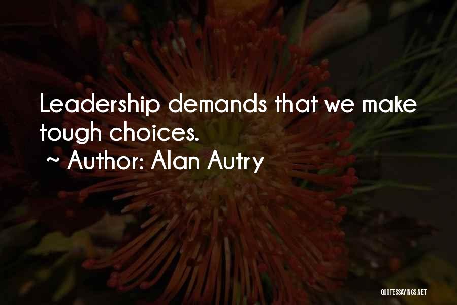 Alan Autry Quotes 1853027