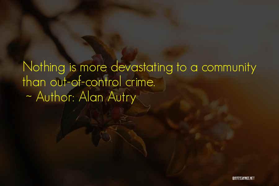 Alan Autry Quotes 297654