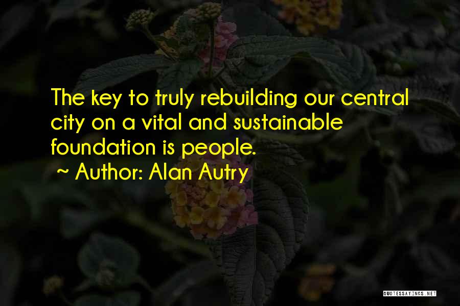 Alan Autry Quotes 640932
