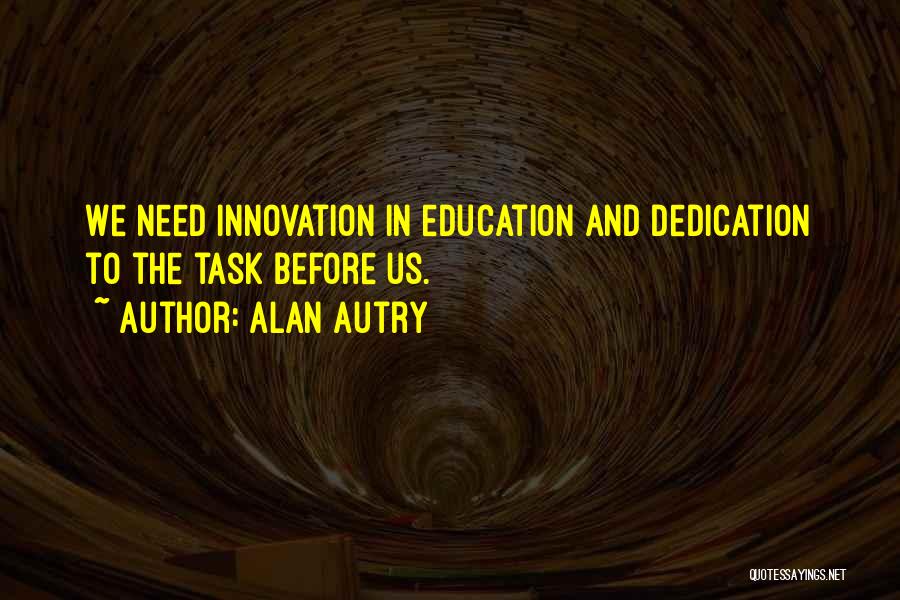 Alan Autry Quotes 700870