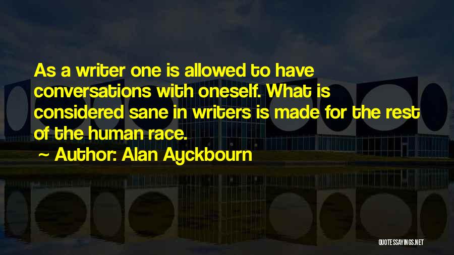 Alan Ayckbourn Quotes 1081190