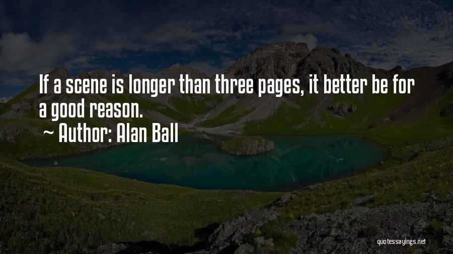 Alan Ball Quotes 1353715