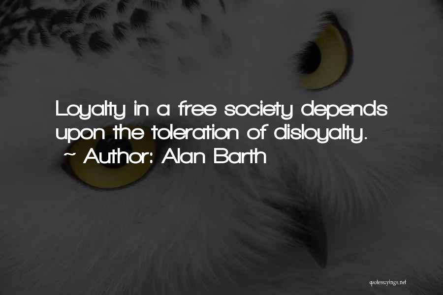 Alan Barth Quotes 169552