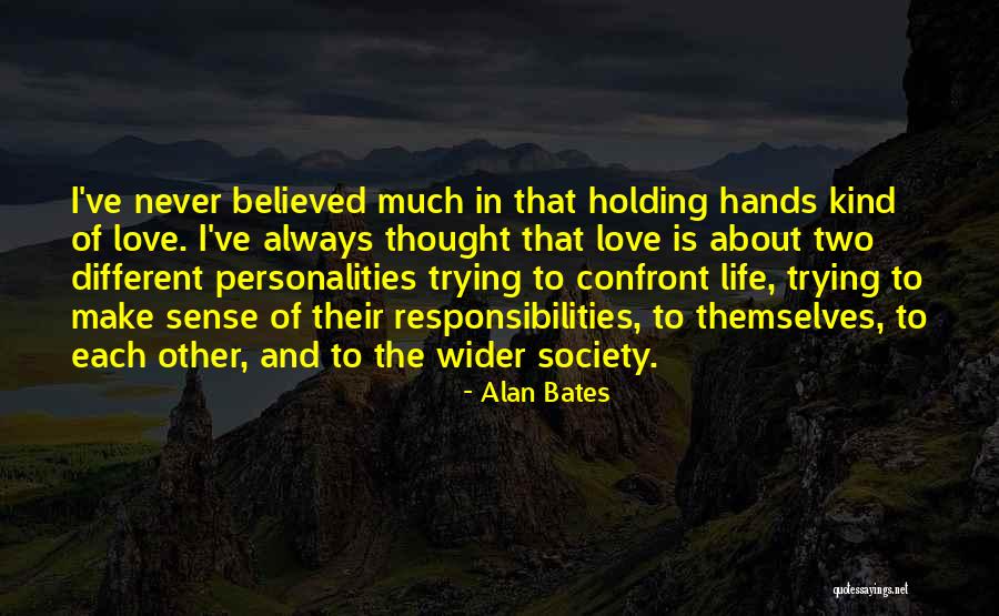 Alan Bates Quotes 1012436