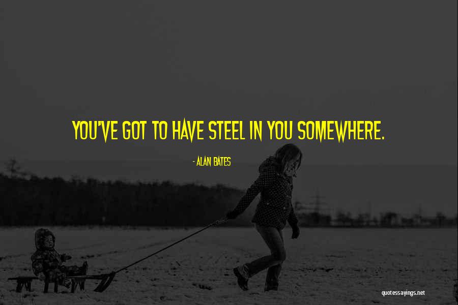 Alan Bates Quotes 572972 Alan Bates Quotes 572972