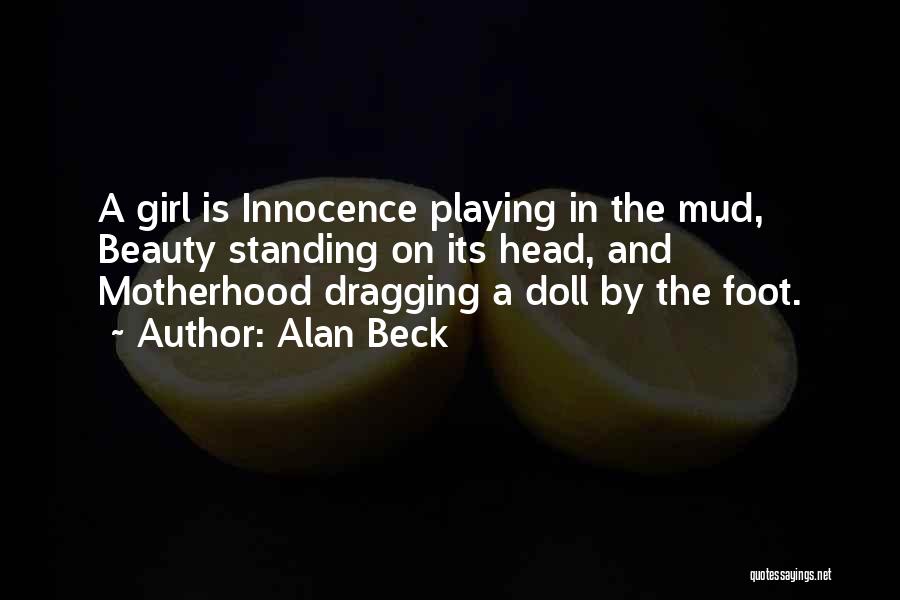 Alan Beck Quotes 520456