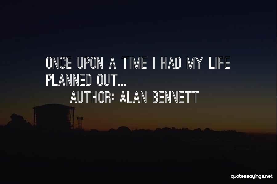 Alan Bennett Quotes 1062225