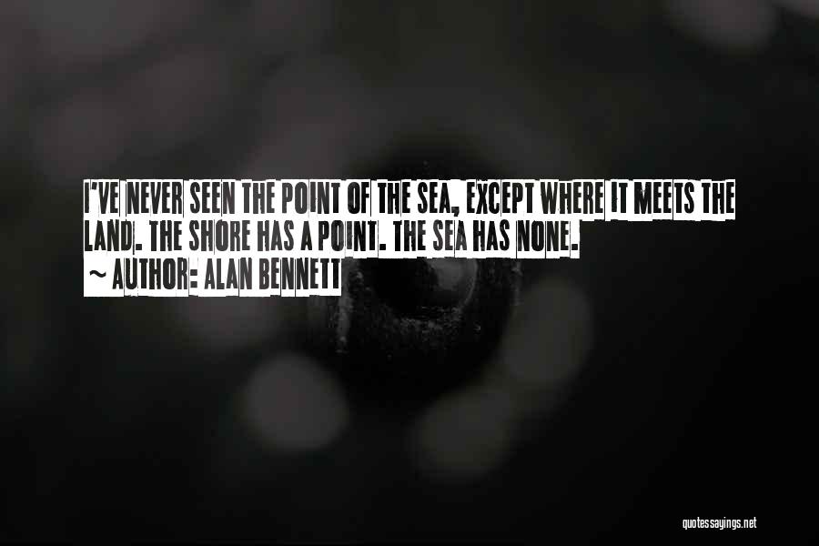 Alan Bennett Quotes 1474763