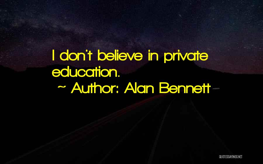 Alan Bennett Quotes 1501496