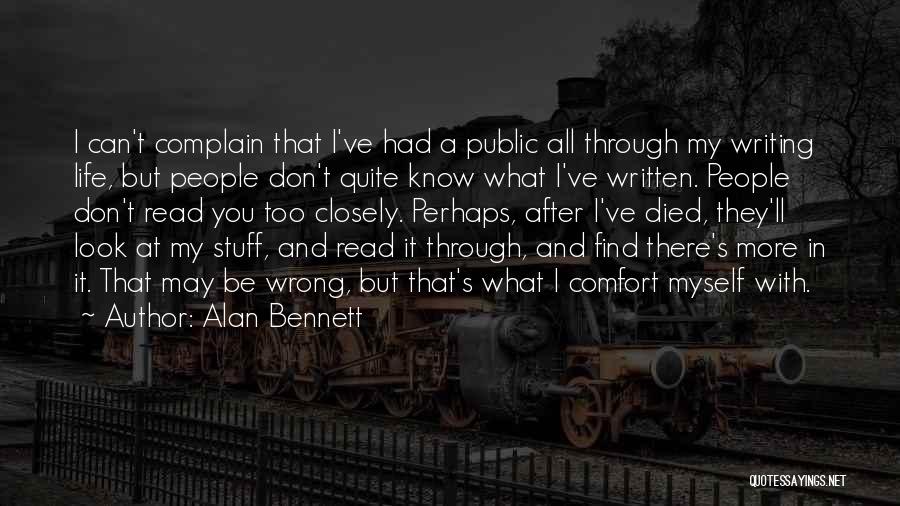 Alan Bennett Quotes 1512111