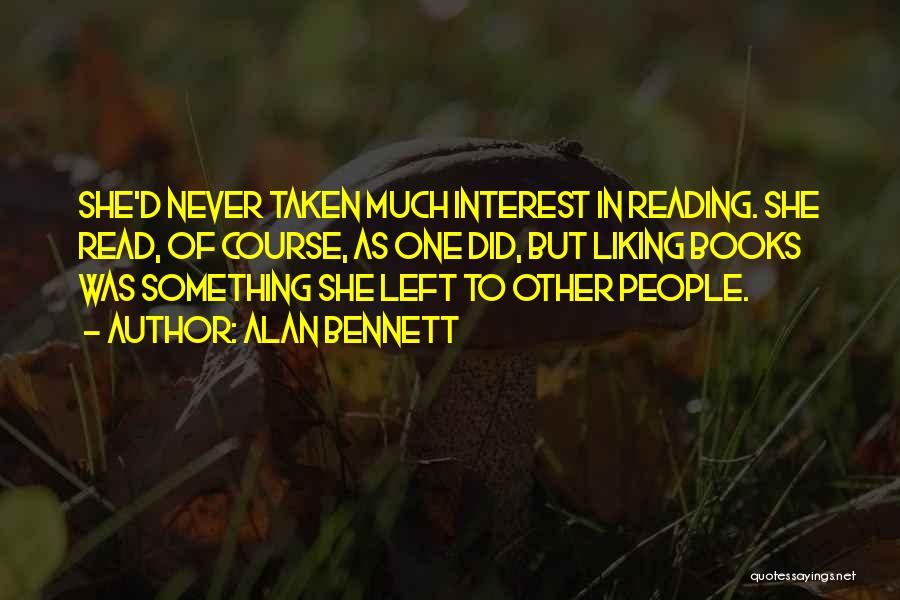 Alan Bennett Quotes 219348