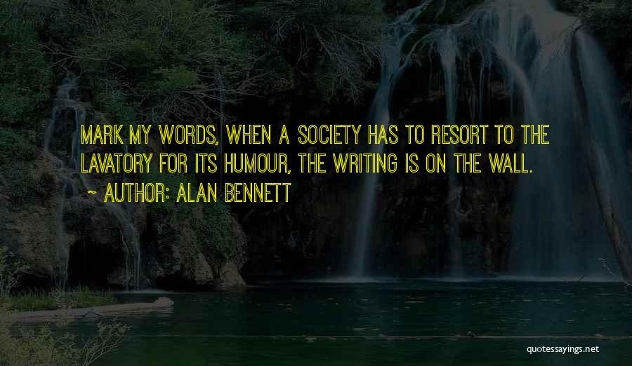 Alan Bennett Quotes 914398