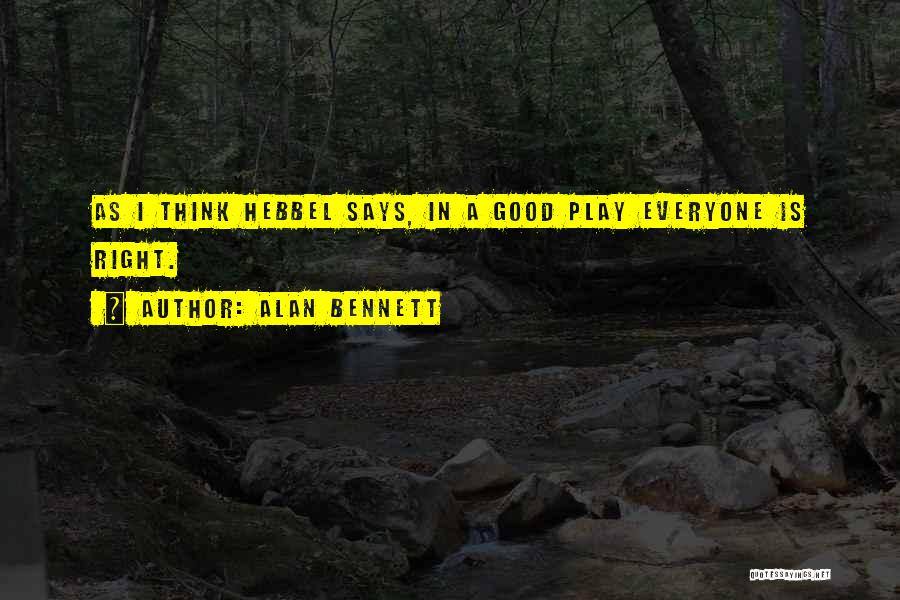 Alan Bennett Quotes 917080