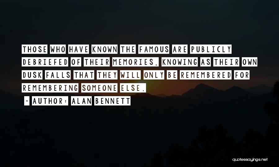 Alan Bennett Quotes 993615