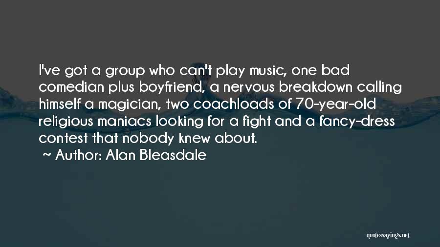 Alan Bleasdale Quotes 796059