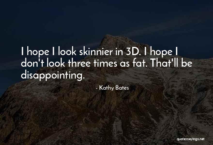 Alan Bloom Quotes By Kathy Bates Alan Bloom Quotes By Kathy Bates