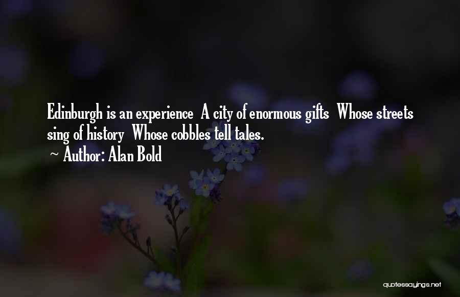 Alan Bold Quotes 1779986