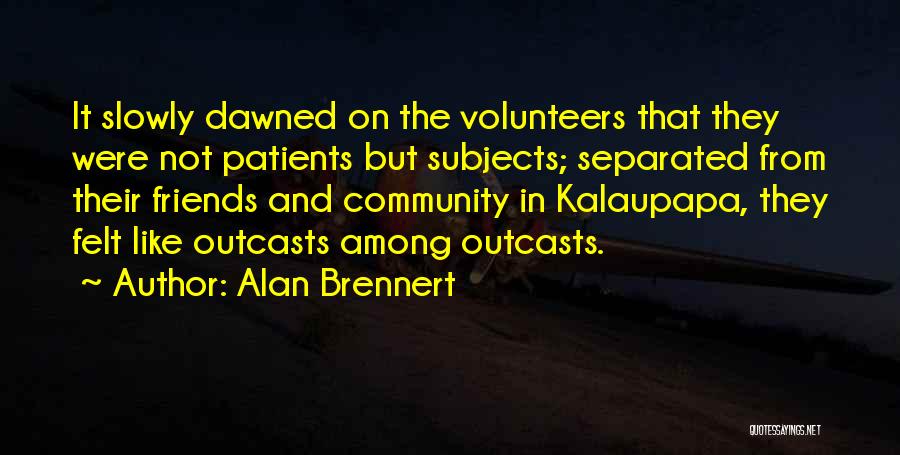 Alan Brennert Quotes 1282341