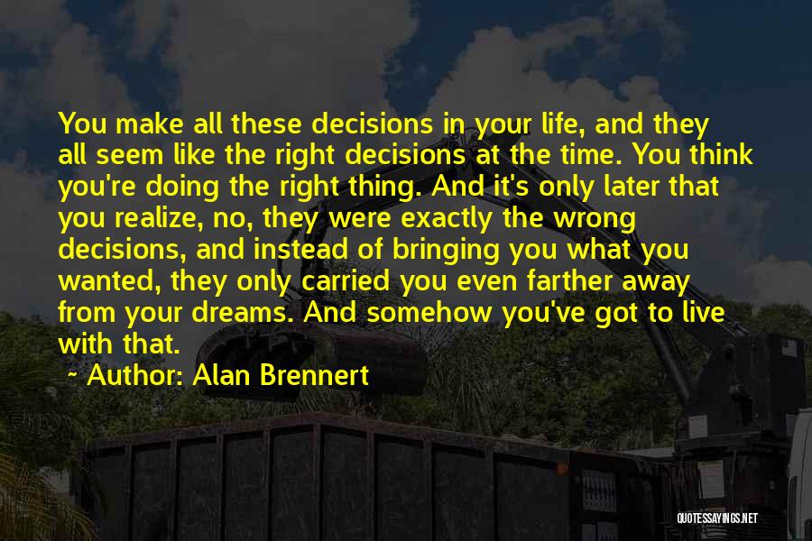 Alan Brennert Quotes 1982717