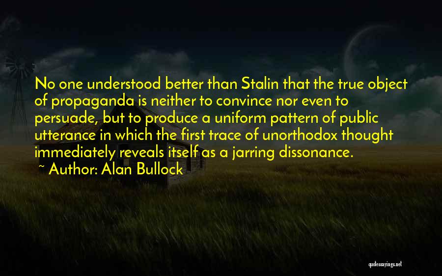 Alan Bullock Quotes 1303986