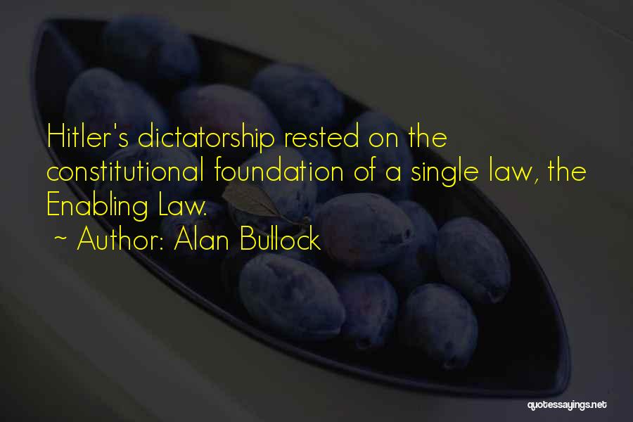 Alan Bullock Quotes 221938