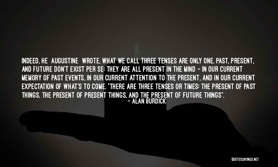 Alan Burdick Quotes 1342916