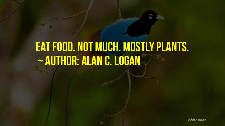 Alan C. Logan Quotes 2200001