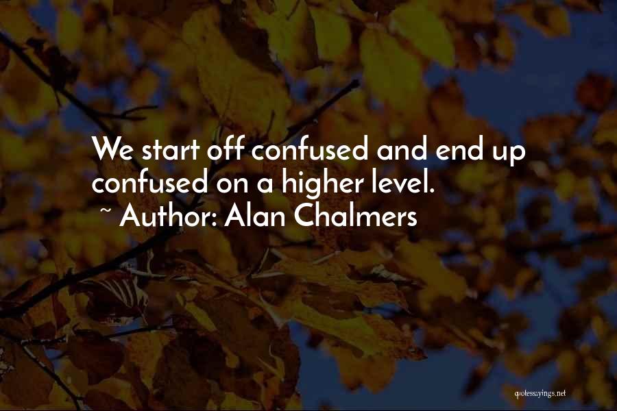 Alan Chalmers Quotes 2207548