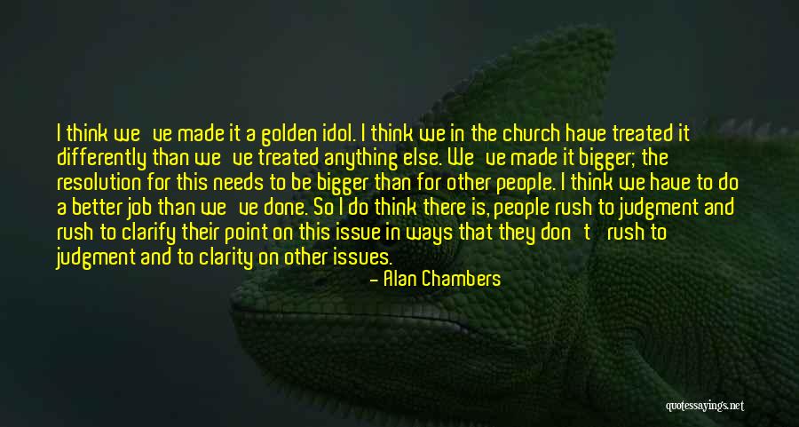 Alan Chambers Quotes 1393522