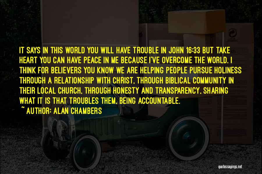 Alan Chambers Quotes 1497936