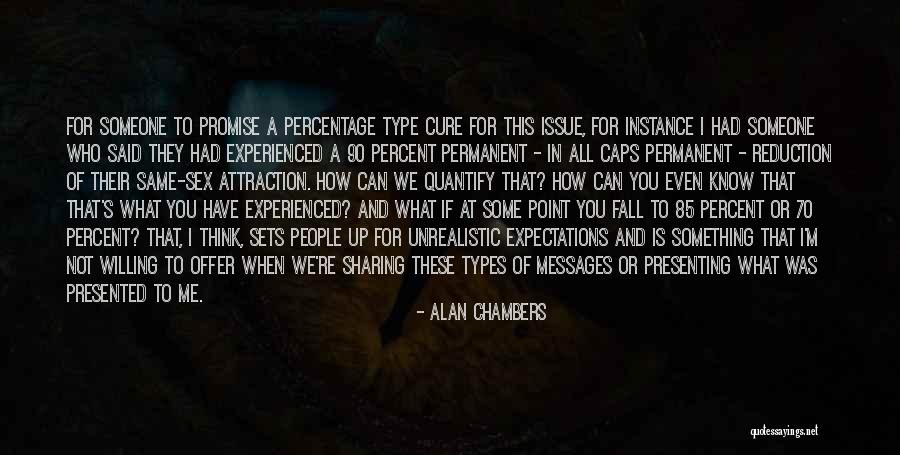 Alan Chambers Quotes 1728683 Alan Chambers Quotes 1728683