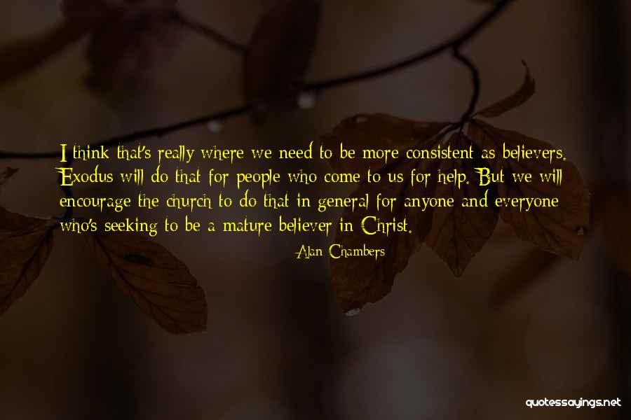 Alan Chambers Quotes 283662