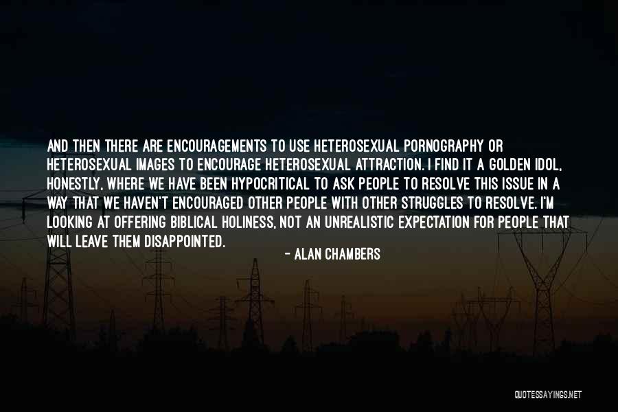 Alan Chambers Quotes 498389