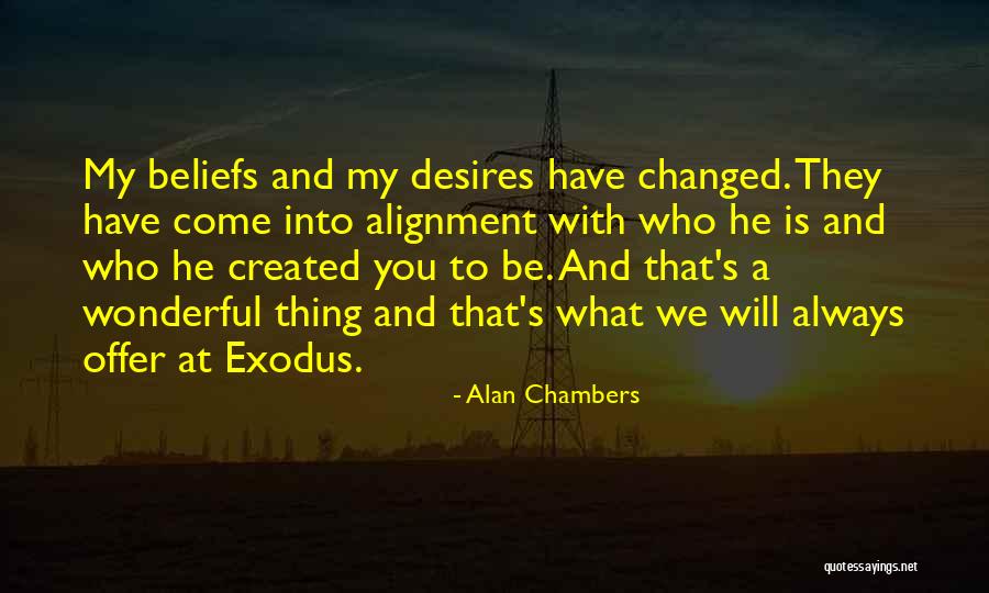Alan Chambers Quotes 850294 Alan Chambers Quotes 850294