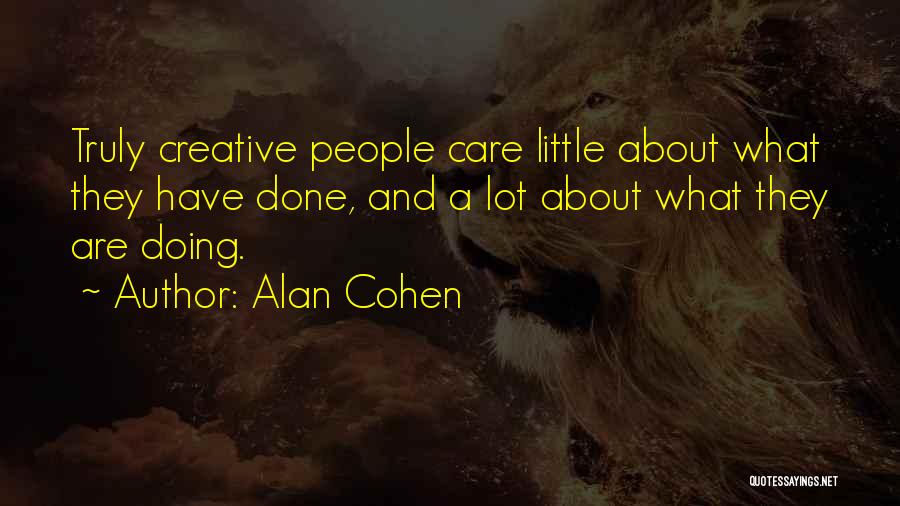 Alan Cohen Quotes 1287009